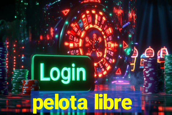 pelota libre